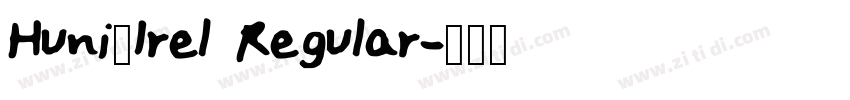 Huni_Irel Regular字体转换